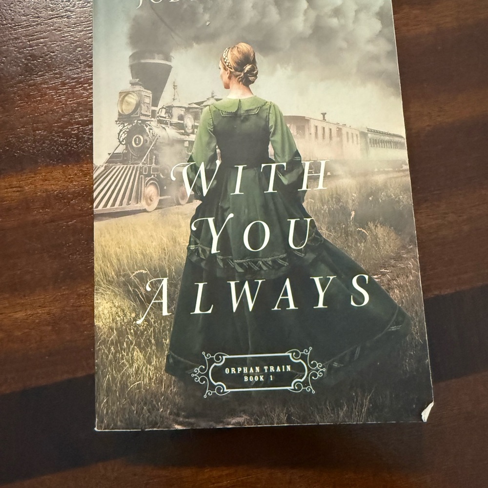 Historical Fiction With You Always jody hedlund 2017 book one orphan train
